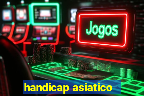 handicap asiatico - 3.5